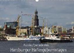 Auslaufparade des Hamburger Hafengeburtstages (Wandkalender 2018 DIN A3 quer)