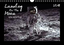 Landing On The Moon Like A Cartoon (Wandkalender 2018 DIN A4 quer)