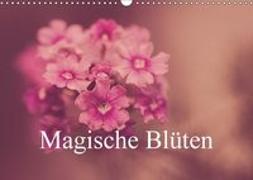 Magische Blüten (Wandkalender 2018 DIN A3 quer)