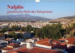 Nafplio - griechische Perle des Peloponnes (Wandkalender 2018 DIN A4 quer)