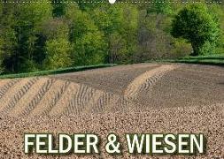 Felder und Wiesen (Wandkalender 2018 DIN A2 quer)