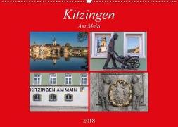 Kitzingen am Main (Wandkalender 2018 DIN A2 quer) Dieser erfolgreiche Kalender wurde dieses Jahr mit gleichen Bildern und aktualisiertem Kalendarium wiederveröffentlicht