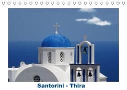 Santorini - Thira (Tischkalender 2018 DIN A5 quer) Dieser erfolgreiche Kalender wurde dieses Jahr mit gleichen Bildern und aktualisiertem Kalendarium wiederveröffentlicht