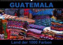 Guatemala - Land der 1000 Farben (Wandkalender 2018 DIN A2 quer)