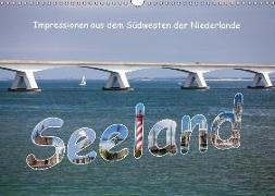 Seeland - Impressionen aus dem Südwesten der Niederlande (Wandkalender 2018 DIN A3 quer)