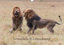 Emotionale Momente: Löwenkampf & Löwenliebe / CH-Version (Wandkalender 2018 DIN A3 quer) Dieser erfolgreiche Kalender wurde dieses Jahr mit gleichen Bildern und aktualisiertem Kalendarium wiederveröffentlicht