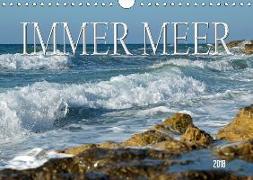 Immer Meer (Wandkalender 2018 DIN A4 quer)