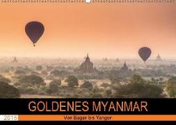 GOLDENES MYANMAR 2018 (Wandkalender 2018 DIN A2 quer)