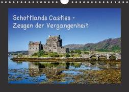 Schottlands Castles - Zeugen der Vergangenheit (Wandkalender 2018 DIN A4 quer)