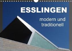 Esslingen - modern und traditionell (Wandkalender 2018 DIN A4 quer)