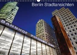 Berliner Stadtansichten (Wandkalender 2018 DIN A3 quer)