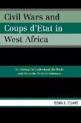 Civil Wars and Coups D'Etat in West Africa