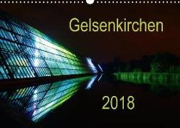 Gelsenkirchen 2018 (Wandkalender 2018 DIN A3 quer)