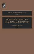 Worker Wellbeing in a Changing Labor Market