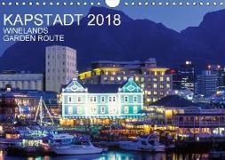 Kapstadt, Winelands und Garden Route (Wandkalender 2018 DIN A4 quer)