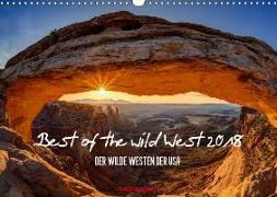 Best of the wild West 2018 (Wandkalender 2018 DIN A3 quer)