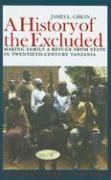 A History of the Excluded