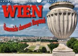 Wien - Österreichs charmante Hauptstadt (Wandkalender 2018 DIN A4 quer)