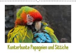 Kunterbunte Papageien und Sittiche (Wandkalender 2018 DIN A3 quer)