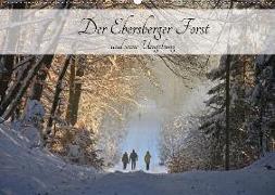 Der Ebersberger Forst und seine Umgebung (Wandkalender 2018 DIN A2 quer)