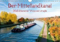 Der Mittellandkanal - 325 Kilometer Wasserstraße (Wandkalender 2018 DIN A4 quer)