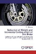 Reduction of Weight and Increasing Cooling effect of Disc Brake