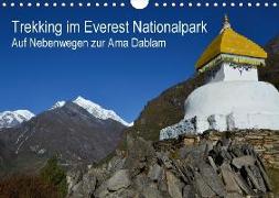 Trekking im Everest Nationalpark - Auf Nebenwegen zur Ama Dablam (Wandkalender 2018 DIN A4 quer)