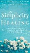 The Simplicity of Healing