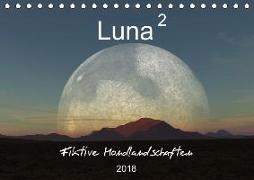 Luna 2 - Fiktive Mondlandschaften (Tischkalender 2018 DIN A5 quer)