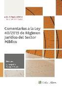 Comentarios a la Ley 40-2015 de régimen jurídico del sector público