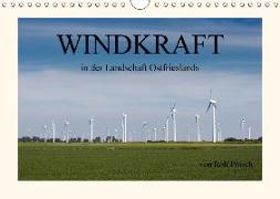 Windkraft in der Landschaft Ostfrieslands (Wandkalender 2018 DIN A4 quer)