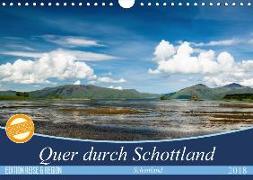 Quer durch Schottland (Wandkalender 2018 DIN A4 quer)