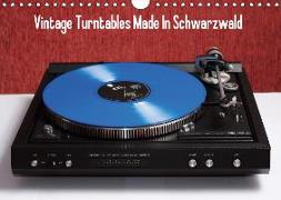 Vintage Turntables Made In Schwarzwald (Wandkalender 2018 DIN A4 quer)