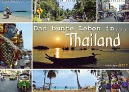 Das bunte Leben in Thailand (Wandkalender 2018 DIN A2 quer)