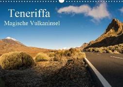 Teneriffa - Magische Vulkaninsel (Wandkalender 2018 DIN A3 quer)