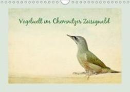 Vogelwelt im Chemnitzer Zeisigwald (Wandkalender 2018 DIN A4 quer) Dieser erfolgreiche Kalender wurde dieses Jahr mit gleichen Bildern und aktualisiertem Kalendarium wiederveröffentlicht