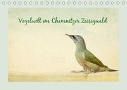 Vogelwelt im Chemnitzer Zeisigwald (Tischkalender 2018 DIN A5 quer) Dieser erfolgreiche Kalender wurde dieses Jahr mit gleichen Bildern und aktualisiertem Kalendarium wiederveröffentlicht