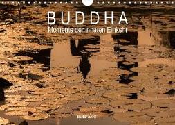 Buddha - Momente der inneren Einkehr (Wandkalender 2018 DIN A4 quer)