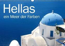 Hellas - ein Meer der Farben (Wandkalender 2018 DIN A3 quer)