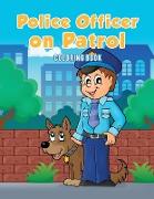 Police Officer on Patrol Coloring Book