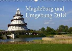 Magdeburg und Umgebung 2018 (Wandkalender 2018 DIN A3 quer)