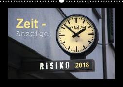 Zeit-Anzeige (Wandkalender 2018 DIN A3 quer) Dieser erfolgreiche Kalender wurde dieses Jahr mit gleichen Bildern und aktualisiertem Kalendarium wiederveröffentlicht