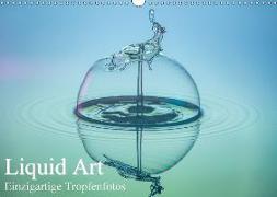 Liquid Art, Einzigartige Tropfenfotos (Wandkalender 2018 DIN A3 quer)