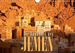 Die Baukunst des Jemen (Wandkalender 2018 DIN A4 quer)
