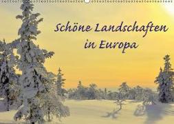 Schöne Landschaften in Europa (Wandkalender 2018 DIN A2 quer)