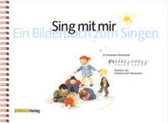 Sing mit mir - Ein Bilderbuch zum Singen