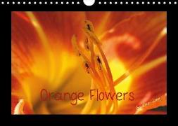 Orange Flowers (Wandkalender 2018 DIN A4 quer)