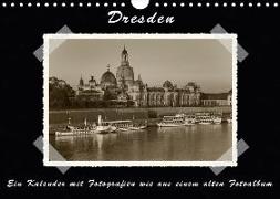 Dresden - Fotografien wie aus einem alten Fotoalbum / CH-Version (Wandkalender 2018 DIN A4 quer)