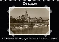 Dresden - Fotografien wie aus einem alten Fotoalbum / CH-Version (Wandkalender 2018 DIN A3 quer)