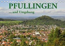 Pfullingen ... und Umgebung (Tischkalender 2018 DIN A5 quer)